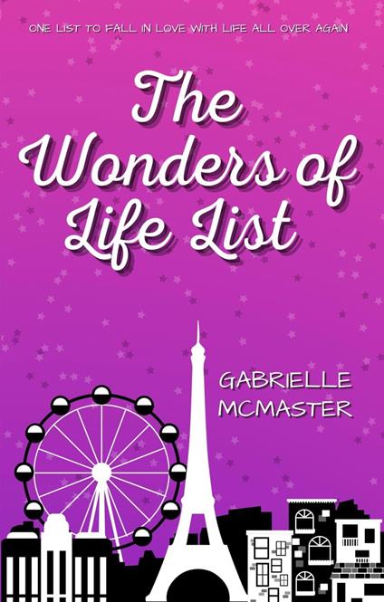 The Wonders of Life List - Gabrielle McMaster - ebook