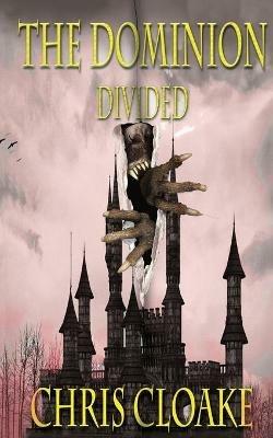 The Dominion: Divided - Chris Cloake - cover