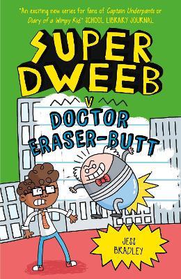 Super Dweeb vs Doctor Eraser-Butt - Jess Bradley - cover