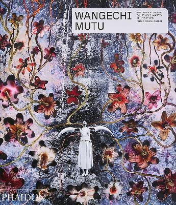 Wangechi Mutu - Adrienne Edwards,Courtney J. Martin,Kellie Jones - copertina