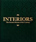 Interiors. The greatest rooms of the century. Ediz. illustrata