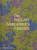 The English gardener's garden