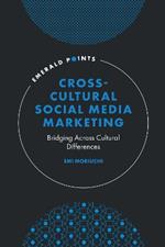 Cross-Cultural Social Media Marketing: Bridging Across Cultural Differences