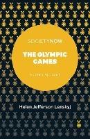 The Olympic Games: A Critical Approach - Helen Jefferson Lenskyj - cover