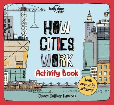 Lonely Planet Kids How Cities Work Activity Book - Lonely Planet Kids - cover