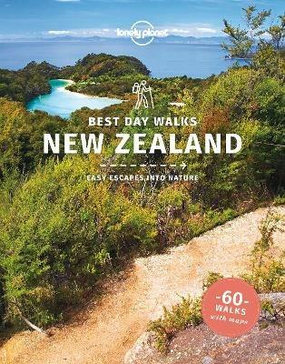 Lonely Planet Best Day Walks New Zealand - Lonely Planet,Craig McLachlan,Andrew Bain - cover