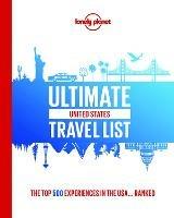 Lonely Planet Ultimate USA Travel List - Lonely Planet - cover