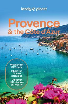 Lonely Planet Provence & the Cote d'Azur - Lonely Planet,Chrissie McClatchie,Michael Frankel - cover