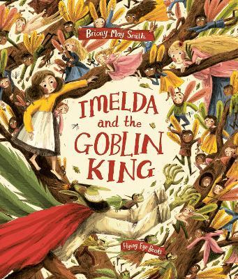 Imelda and the Goblin King - Briony May Smith - cover