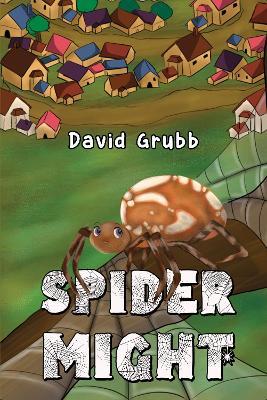 Spider Might - David Grubb - cover
