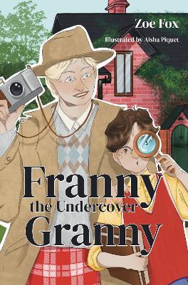 Franny the Undercover Granny - Zoe Fox - cover