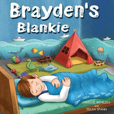 Brayden's Blankie - Candice Menezes - cover