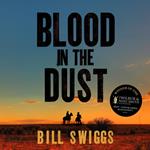 Blood in the Dust