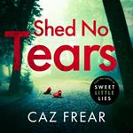 Shed No Tears