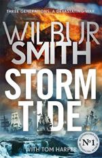 Storm Tide: The landmark 50th global bestseller from the one and only Master of Historical Adventure, Wilbur Smith