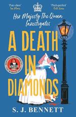 A Death in Diamonds: The brand new 2024 royal murder mystery from the author of THE WINDSOR KNOT