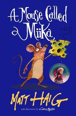 A Mouse Called Miika - Matt Haig - cover