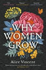 Why Women Grow: Stories of Soil, Sisterhood and Survival
