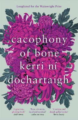 Cacophony of Bone - Kerri ni Dochartaigh - cover