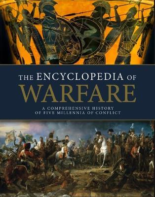 The Encyclopedia of Warfare - cover