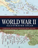 World War II Illustrated Atlas