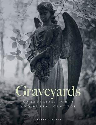 Graveyards - Alastair Horne - cover