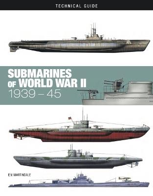 Submarines of World War II - E V Martindale - cover