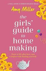 The Girls' Guide to Homemaking: A feel good summer holiday read