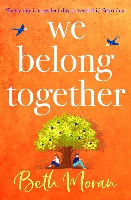 We Belong Together: The perfect heartwarming, feel-good read - Beth Moran - cover