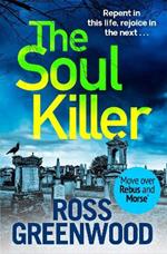 The Soul Killer: A gritty, heart-pounding crime thriller