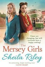 The Mersey Girls: A gritty family saga you won't be able to put down