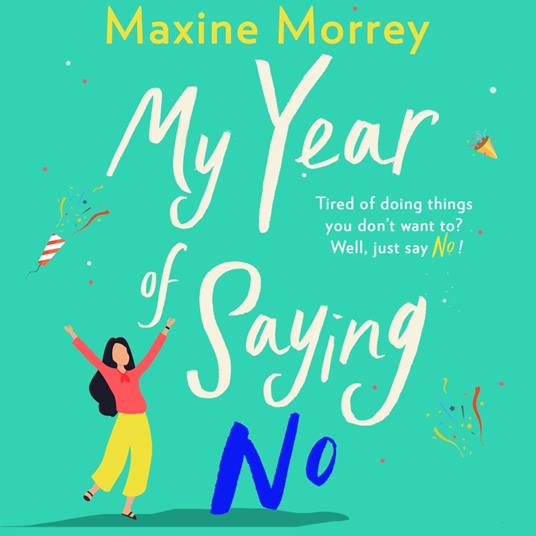 My Year of Saying No