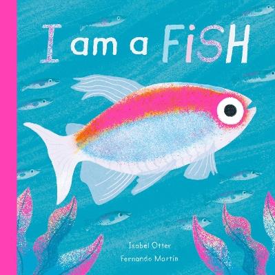 I am a Fish - Isabel Otter - cover