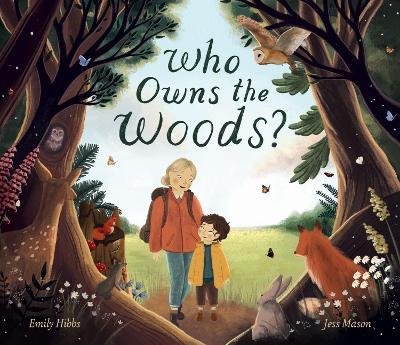 Who Owns the Woods? - Emily Hibbs - cover