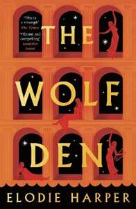 Libro in inglese The Wolf Den Elodie Harper