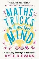 Maths Tricks to Blow Your Mind: A Journey Through Viral Maths