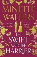 The Swift and the Harrier - Minette Walters - cover