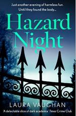 Hazard Night: 'Immersive, compelling, and intensely atmospheric' Andrea Mara