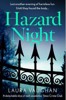 Hazard Night: 'Immersive, compelling, and intensely atmospheric' Andrea Mara - Laura Vaughan - cover