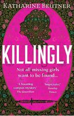 Killingly: A gothic feminist historical  thriller, perfect for fans of Sarah Waters and Donna Tartt