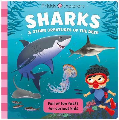 Priddy Explorers Sharks - Priddy Books,Roger Priddy - cover