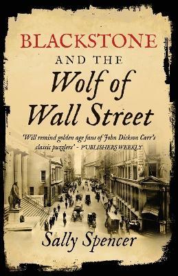 Blackstone and the Wolf of Wall Street - Sally Spencer - cover