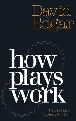 How Plays Work - David Edgar - cover