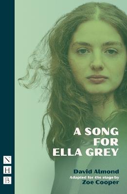 A Song for Ella Grey - David Almond - cover