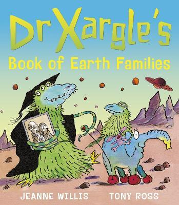 Dr Xargle's Book of Earth Families - Jeanne Willis - cover