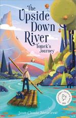 The Upside Down River: Tomek's Journey