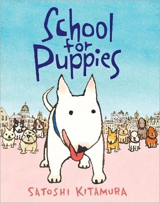 School for Puppies - Satoshi Kitamura - cover