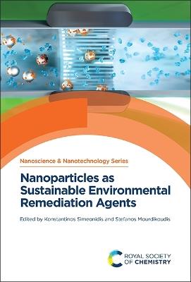 Nanoparticles as Sustainable Environmental Remediation Agents - cover