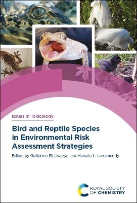 Bird and Reptile Species in Environmental Risk Assessment Strategies - cover