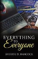Everything to Everyone - Sherryl Hancock - cover